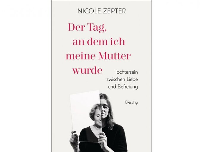 Der hier aufgeführte Textauszug ist dem Buch „Der Tag, an dem ich meine Mutter wurde. Tochtersein zwischen Liebe und Befreiung“ von Nicole Zepter entnommen, Blessing Verlag, 17 Euro.
 | © PR